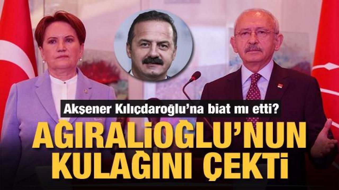 Kılıçdaroğlu'na biat mı etti? Meral Akşener, Yavuz Ağıralioğlu'nun kulağını çekti